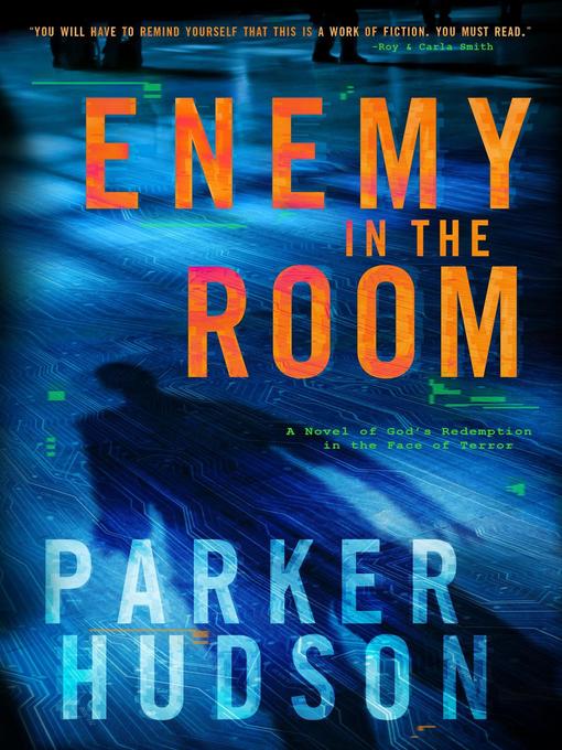Title details for Enemy In the Room by Parker Hudson - Wait list